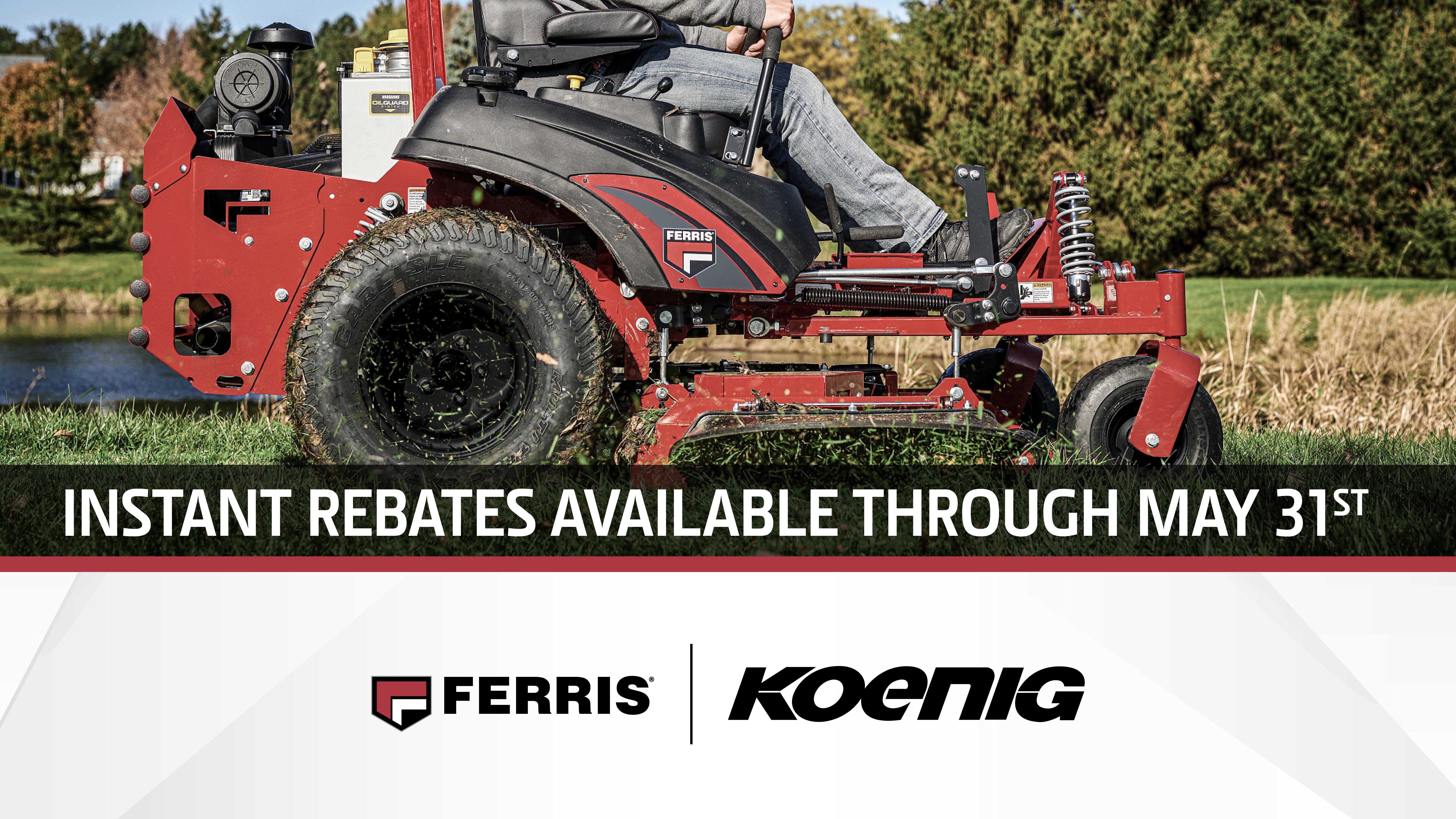 Ferris Instant Rebates